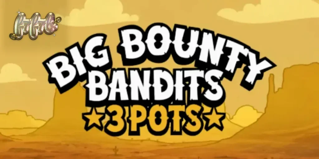 Tampilan visual game slot Big Bounty Bandits: 3 Pots dengan gaya animasi kartun klasik